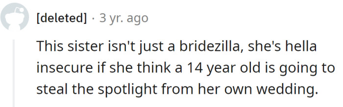 Her sister is extremely insecure