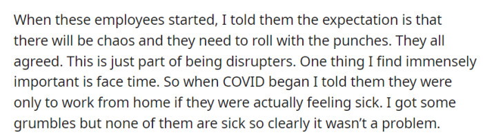 OP encouraged adaptability and face-to-face interaction as core values among the employees, enforcing remote work only for illness during the pandemic.