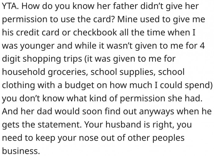 11. She had no proof that the teenager didn't get her dad's permission to use the card.