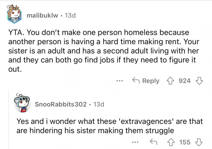 The sister is an adult who can get help easier than the stepchild.