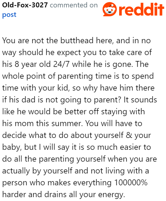 The partner's son is not the OP's responsibility. She's not the buttface for wanting a babysitter for her partner's son.