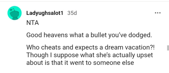 Who cheats and expects a dream vacation?