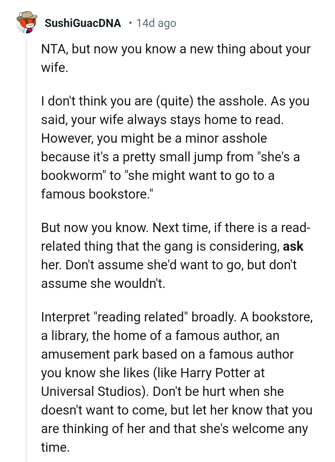 The OP did say his wife loves to stay back to read