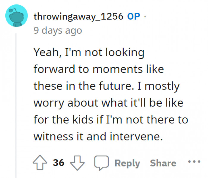 We do hope for a peaceful healing process for OP and her kids.