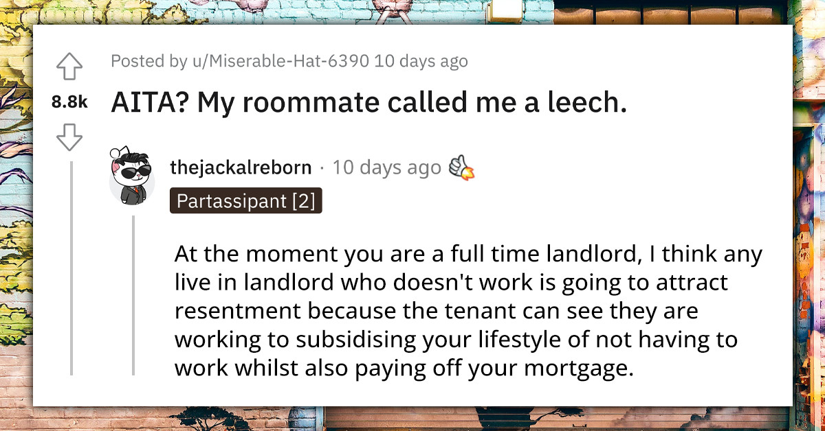 Redditor Called A Leech By Their Tenant/Roommate After Quitting Their Job And Renting A Second Room In The House