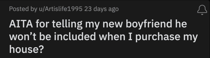 Besides, her boyfriend is currently unemployed. Even when he was working, his income wasn't as high as OP's.