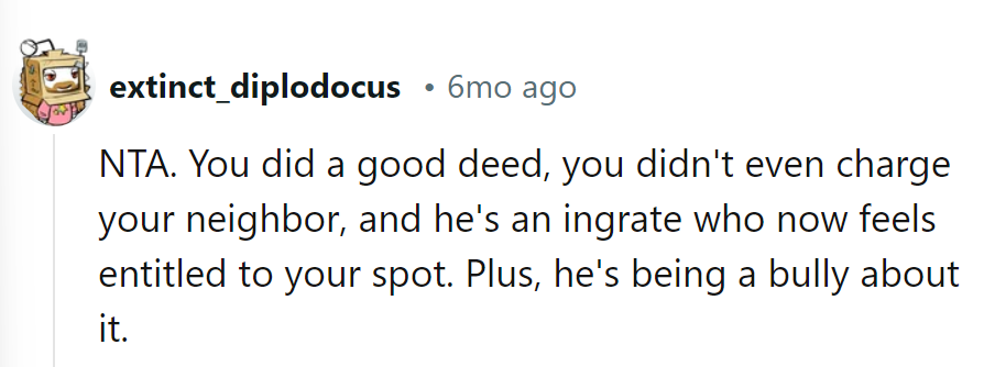 Good deed gone unappreciated. No charge, just entitlement.