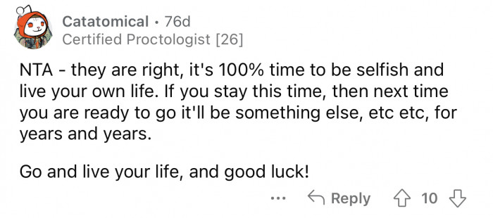 They will always have a reason to prevent Op from being independent.