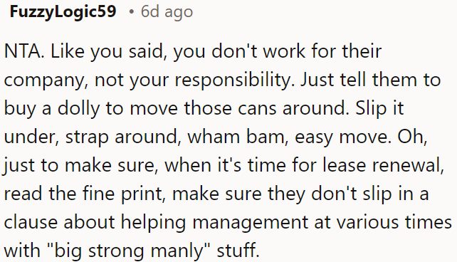 It's not OP's job to move the cans.