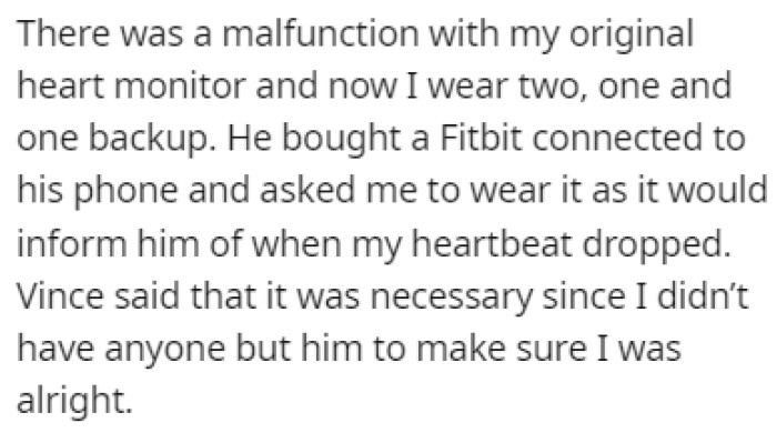 Vince bought a Fitbit for OP to wear so he could know if her heartbeat drops