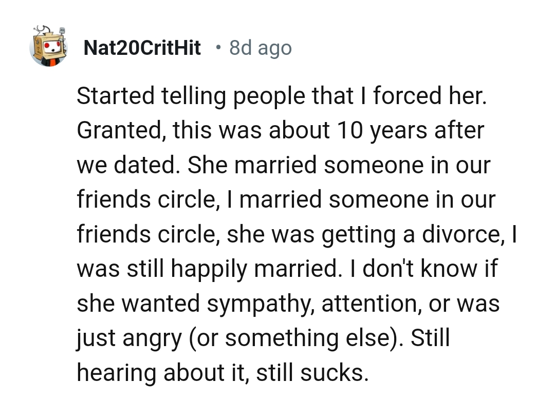 21. She wanted attention and sympathy
