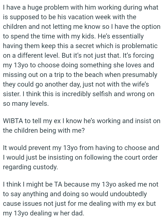 It’s forcing OP's 13-year-old to choose doing something she loves