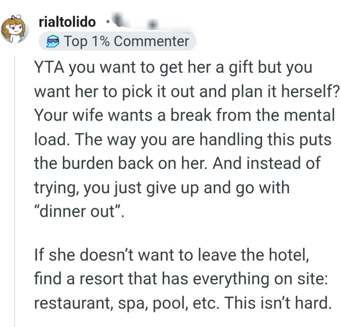 The way the OP is handling this puts the burden back on the wife