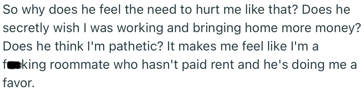 OP wonders if her husband really wants her to stay home or get a job so that she can contribute to their finances