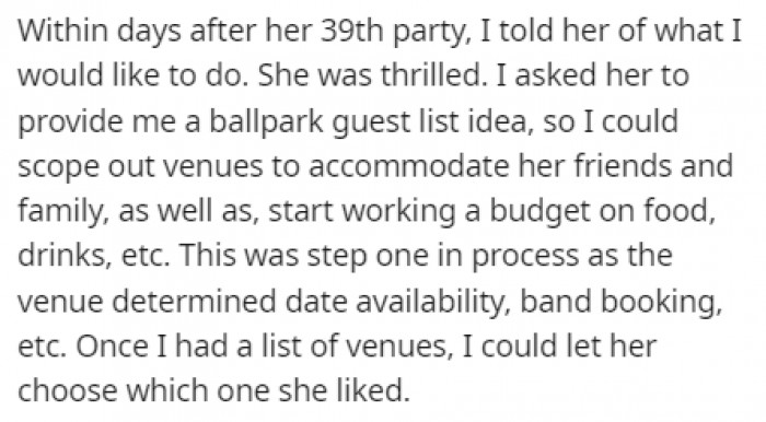 He started planning this grand birthday party within days of her 39th birthday, and all he needed from his wife was a guest list