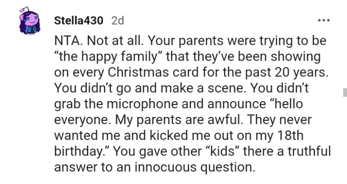 The OP only gave the other kids a truthful answer to their questions