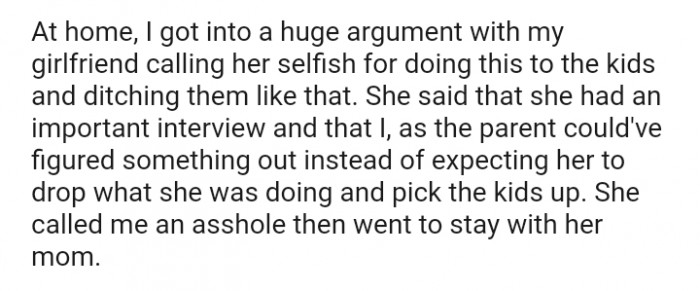 She said that she had an important interview and that the OP could have figured something out.