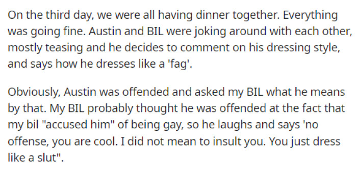 Then this is when things went downhill, and he said something inappropriate to her roommate.