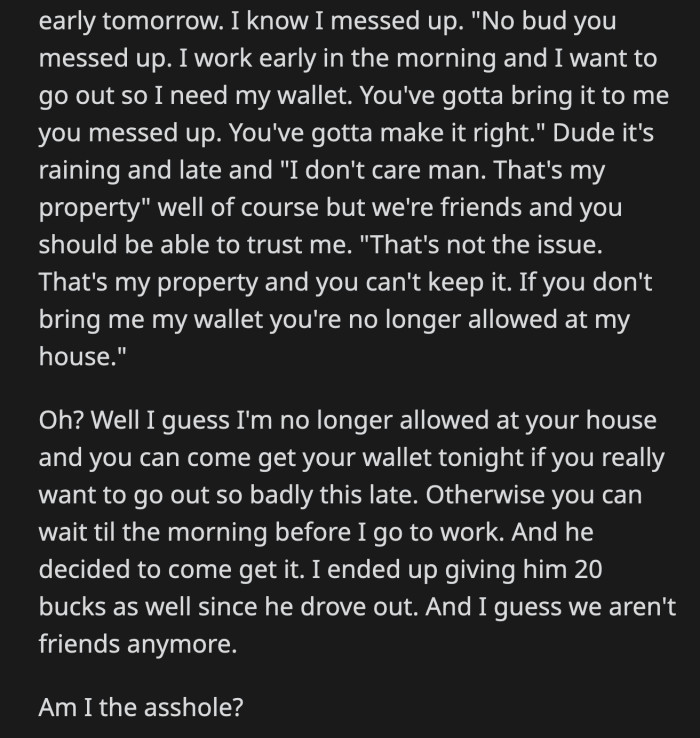 OP gave him $20 for his transpo and he doesn't think they are friends anymore