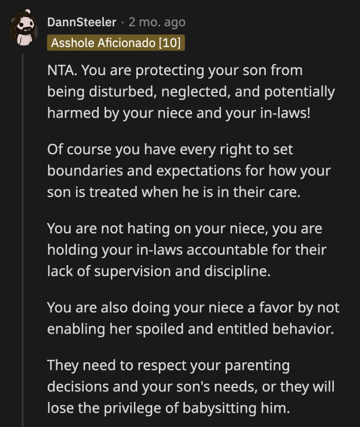 She will never respect them setting boundaries with her and will laugh when they attempt to scold her