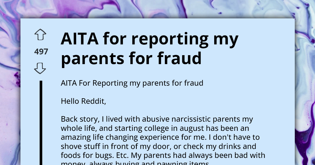 Narcissistic and Abusive Parents Get Reported by Their Son for Fraud, Redditors React