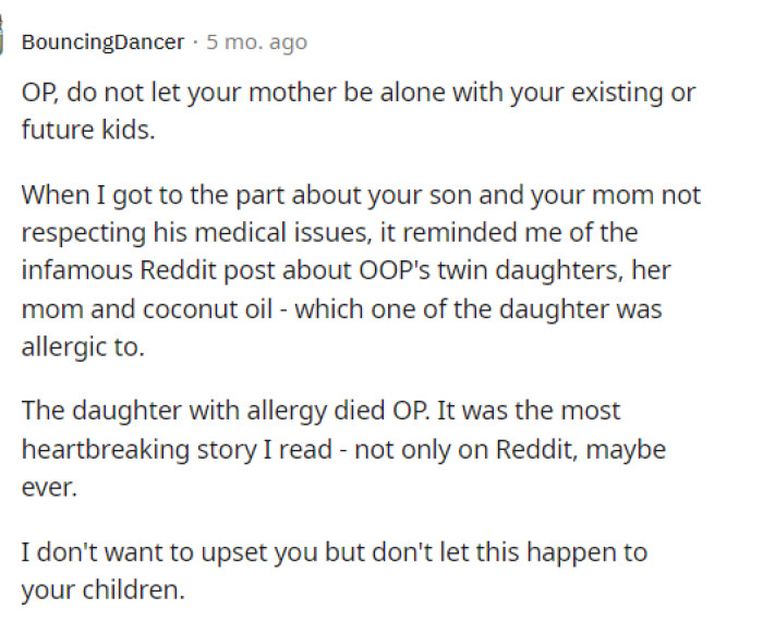 This comment definitely put things into perspective because if her mother doesn't respect this, then she could potentially put her kids in danger.