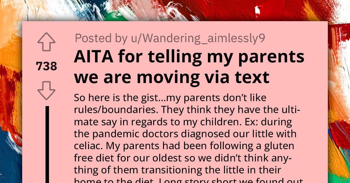 Fed Up With Manipulative Parents Ignoring Grandchild's Health, Redditor Announces Move Via Text—Asks If They're An A-Hole