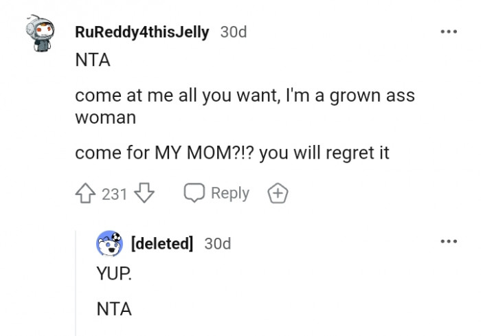 Come for my mom and you'll regret it