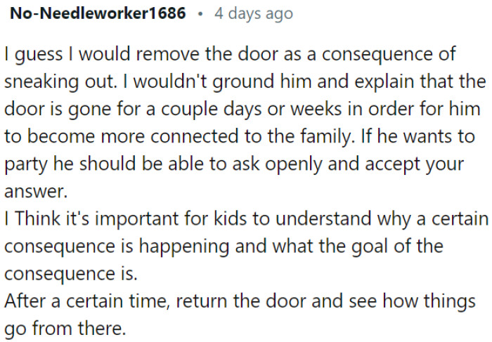 It is important for kids to understand the purpose behind consequences, and the door can be returned after a period of time to assess the situation.