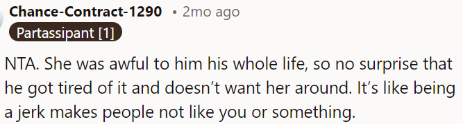 Being unkind tends to push people away.