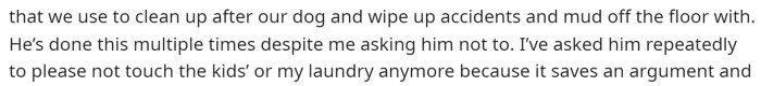 The situation specifically concerns the laundry, and here's where she starts explaining it.