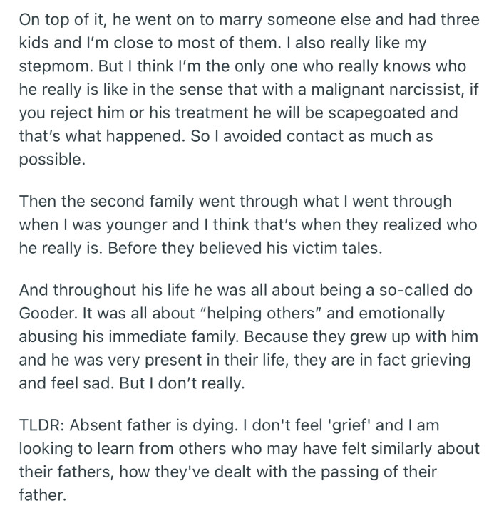 OP's father is dying, and while his present family is grieving, she doesn’t feel a thing