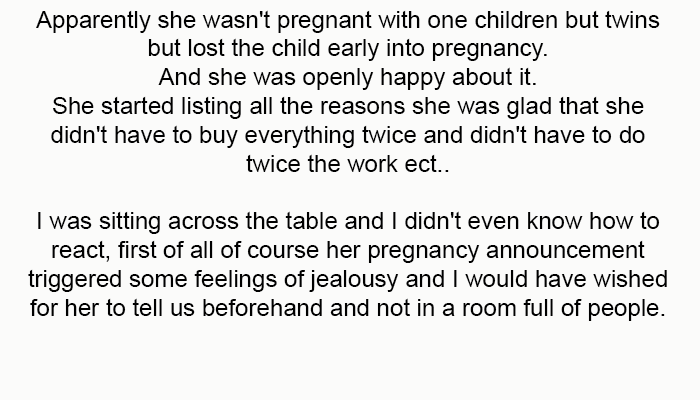 Apparently, she wasn't pregnant with one child but twins, but lost the child early in the pregnancy.