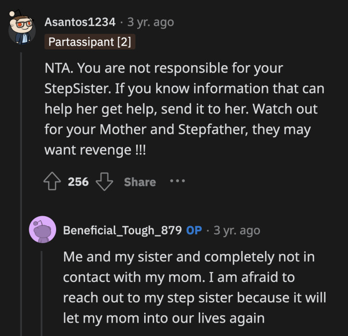 OP said there is no probable way to contact their stepsister without alerting their mom