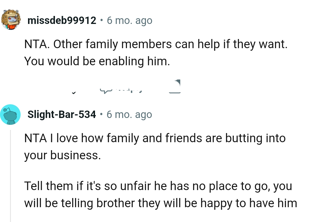 It's unfair he has no place to go