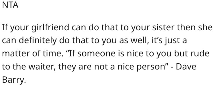 20. Someone who is rude to others will be rude to you someday.