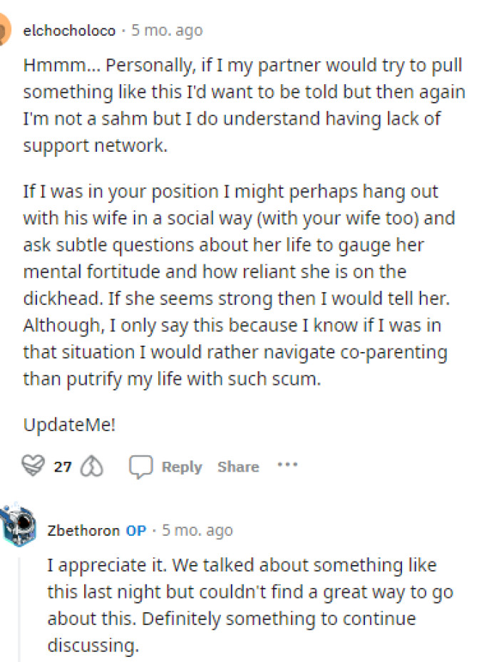 Regardless, she needs to know; even if she decides to stay with him, she should know.