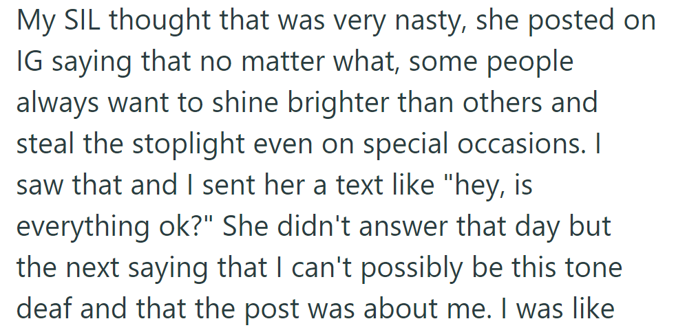 But OP's sister-in-law thought it was attention-seeking.