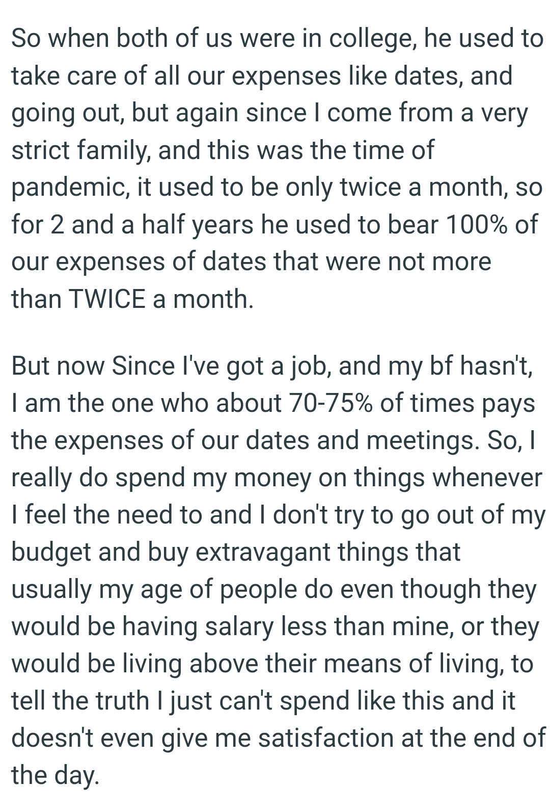 OP Pays More of the Expenses of Their Dates and Meetings.