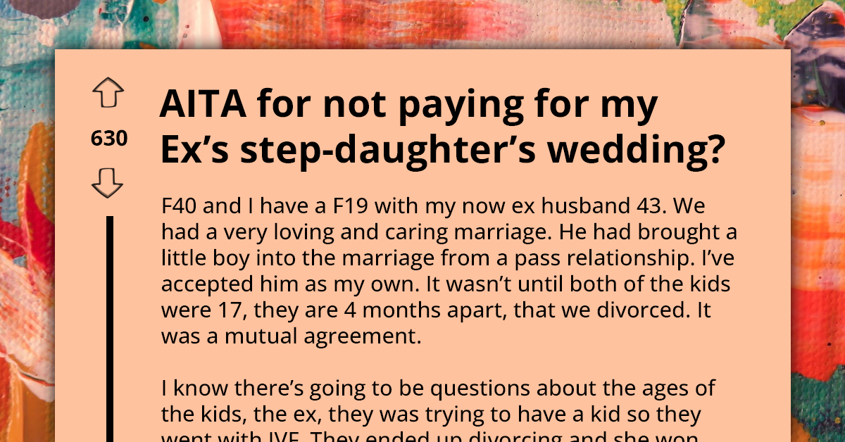 Woman Gets Sued For Refusing To Pay For Ex-Husband's Daughter's Wedding With The ‘Children's Fund’ She Set Up When They Were Married