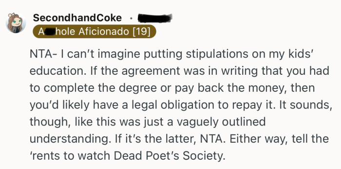 “The assumption that you'd pay them back if you'd quit was not discussed and unrealistic.”
