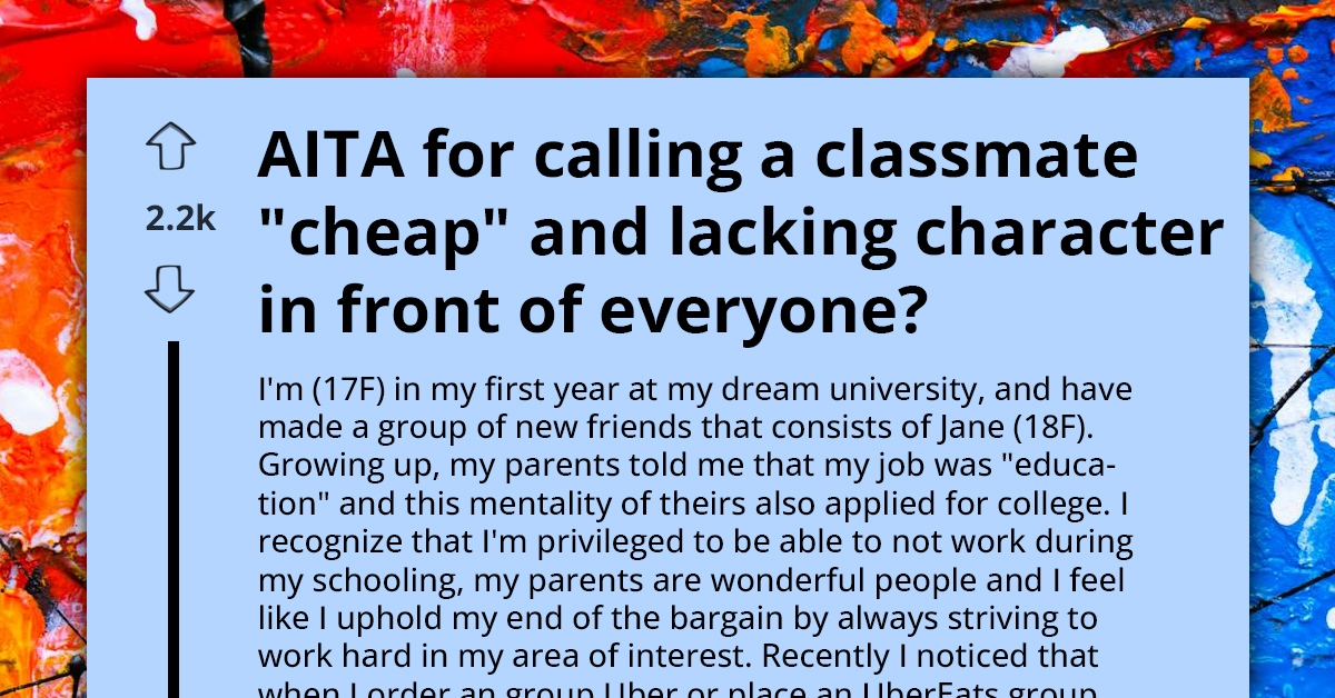 Privileged Redditor Calls Friend 'Cheap of Character' After She Refuses to Pay for Her Share in Uber Eats Group Order