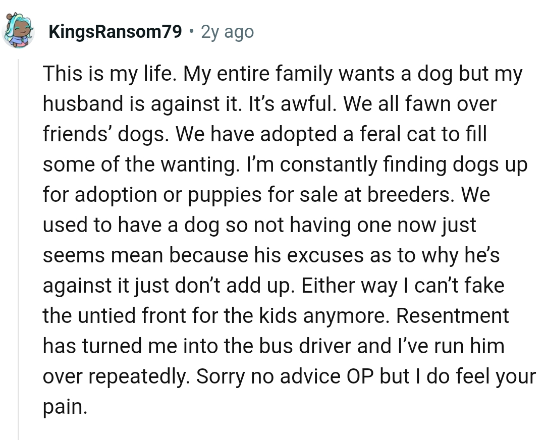 Resentment can turn someone into another thing