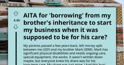 Woman Uses Her Disabled Brother’s Inheritance To Start A Business And Now The Money Is Gone