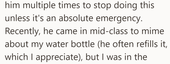 She tried to draw a firm line, but even helpful gestures start becoming disruptions in the middle of class.