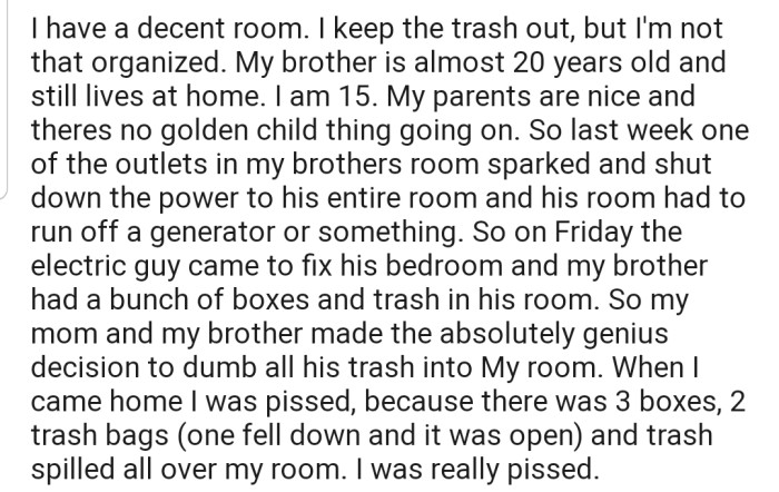 OP's mom dumped their brother's trash in their room, and it got them really upset