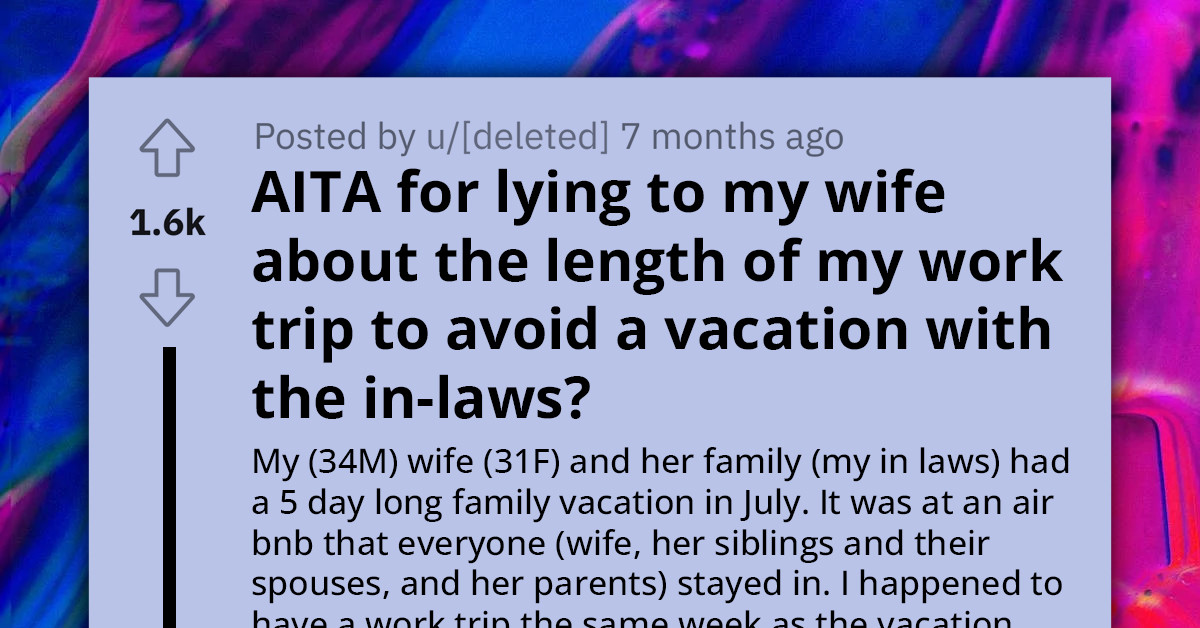 Husband Lies About Duration Of Work Trip To Dodge Vacation With In-Laws