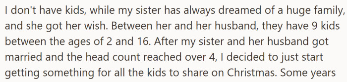 As the household grew, the idea of individual gifts faded and one group gift became the only realistic approach.