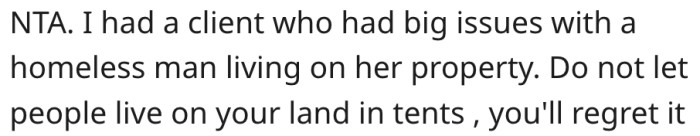 14. Homeless people can cause problems for landlords.
