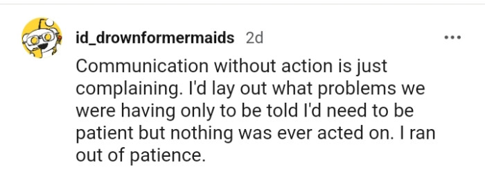 6. Always communicating but no action is seen